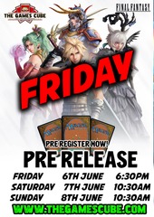 Friday Pre Release Final Fantasy - Save your spot for $5